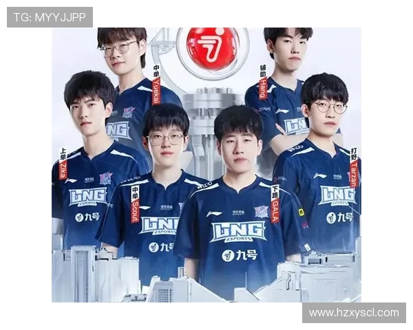 LNG战队崛起之路分析：从青涩到顶尖强队的蜕变历程